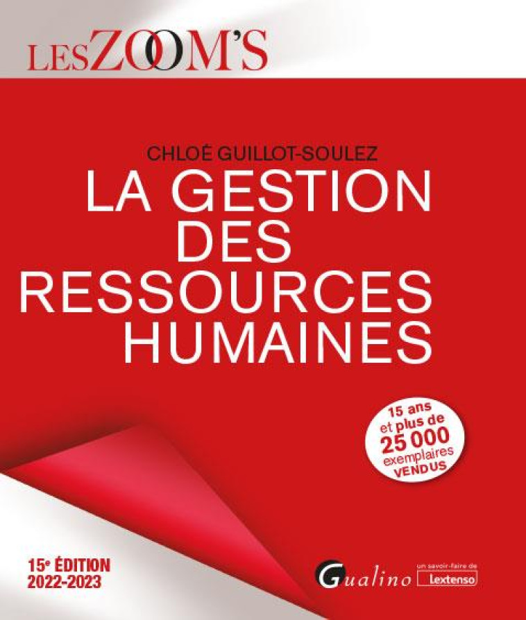 LA GESTION DES RESSOURCES HUMAINES - LES DIMENSIONS TANT STRATEGIQUES QU'OPERATIONNELLES DE LA FONCT - GUILLOT-SOULEZ CHLOE - GUALINO