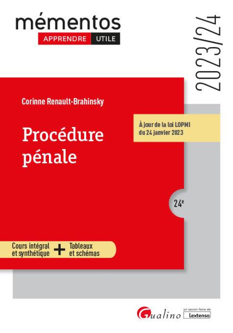 PROCEDURE PENALE : À JOUR DE LA LOI LOPMI DU 24 JANVIER 2023 (EDITION 2023/2024) - RENAULT-BRAHINSKY C. - GUALINO