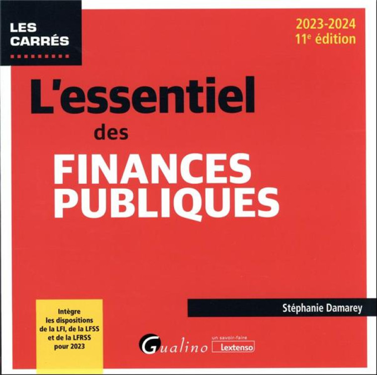 L'ESSENTIEL DES FINANCES PUBLIQUES (EDITION 2023/2024) - DAMAREY STEPHANIE - GUALINO