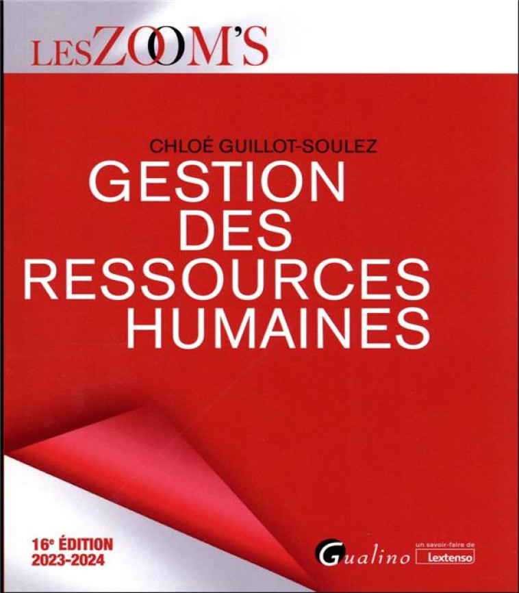 GESTION DES RESSOURCES HUMAINES (EDITION 2023/2024) - GUILLOT-SOULEZ CHLOE - GUALINO