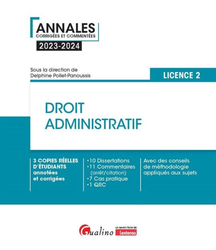 DROIT ADMINISTRATIF : L2 : 3 COPIES REELLES D'ETUDIANTS ANNOTEES ET CORRIGEES (EDITION 2023/2024) - POLLET-PANOUSSIS D. - GUALINO