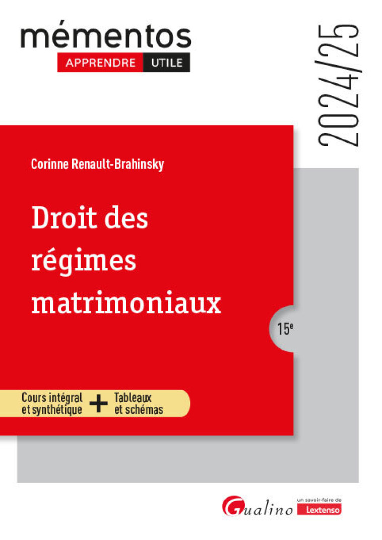 DROIT DES REGIMES MATRIMONIAUX - COURS INTEGRAL ET SYNTHETIQUE - OUTILS PEDAGOGIQUESAPPRENDRE PLUS F - RENAULT-BRAHINSKY C. - GUALINO