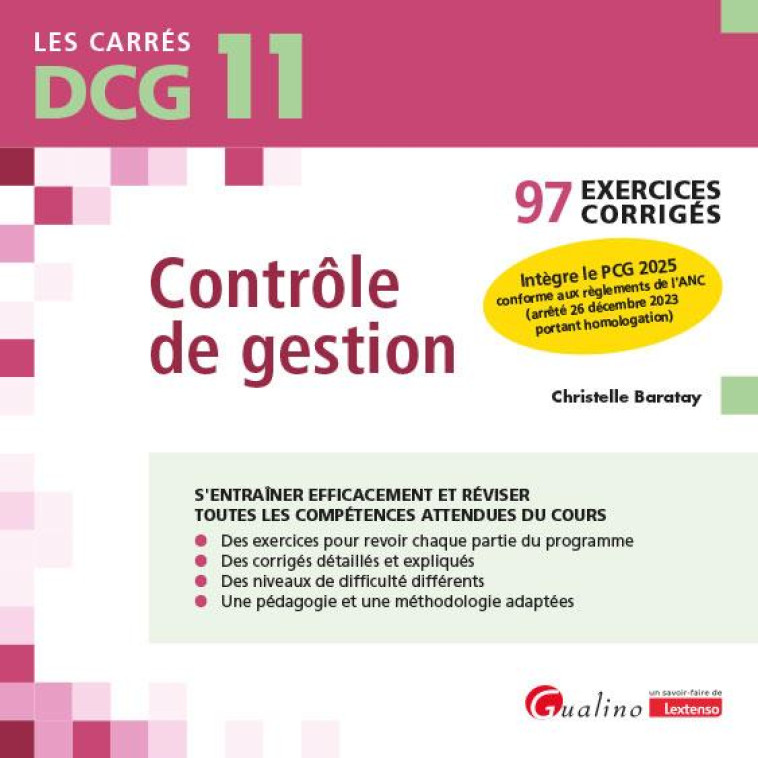 DCG 11 - EXERCICES CORRIGES - CONTROLE DE GESTION - 97 EXERCICES CORRIGES POUR S'ENTRAINER EFFICACEM - BARATAY CHRISTELLE - GUALINO