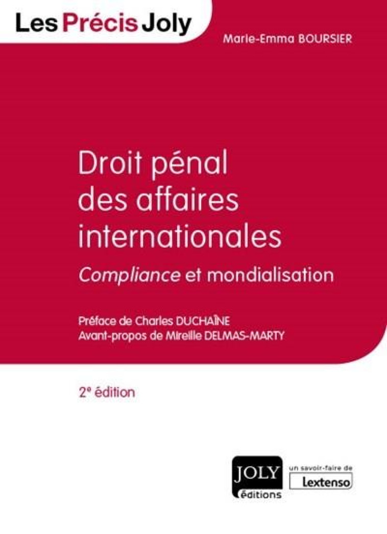 DROIT PENAL DES AFFAIRES INTERNATIONALES  -  COMPLIANCE ET MONDIALISATION - BOURSIER MARIE-EMMA - JOLY