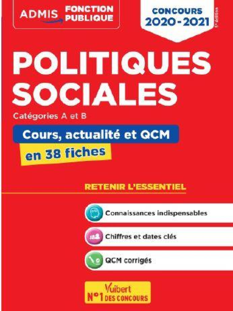 POLITIQUES SOCIALES  -  CATEGORIES A ET B  -  COURS, ACTUALITE ET QCM EN 38 FICHES (EDITION 2020/2021) - JAMOT-ROBERT C. - VUIBERT