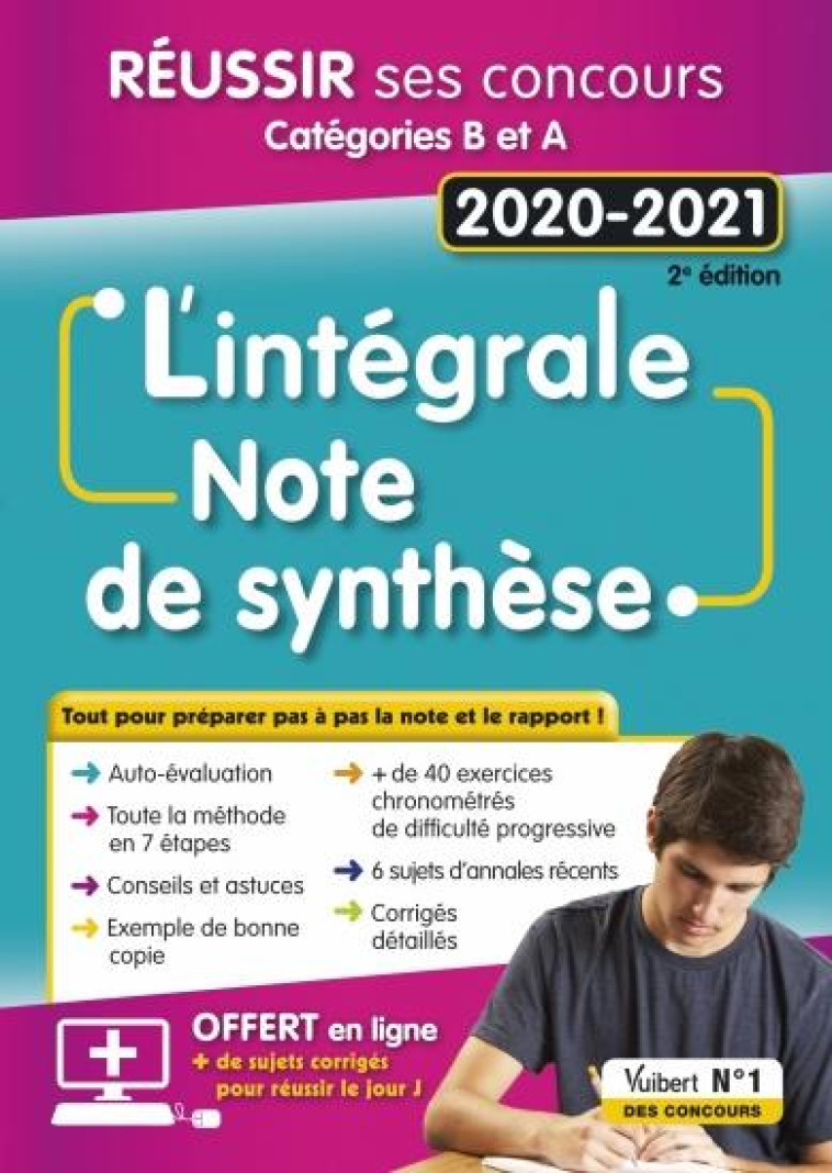 L'INTEGRALE DE LA NOTE DE SYNTHESE  -  CATEGORIES B ET A (EDITION 2020/2021) - BELLEGO OLIVIER - VUIBERT