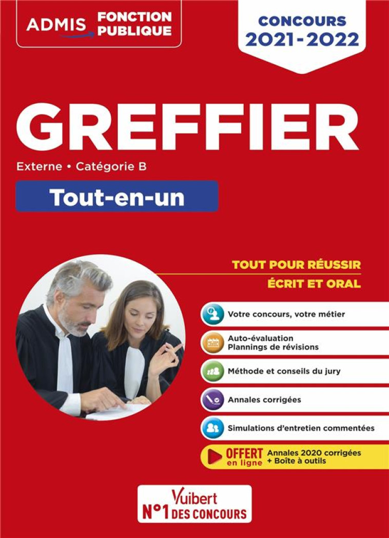 CONCOURS GREFFIER  -  CATEGORIE B - TOUT-EN-UN - ANNALES 2020 INCLUSES (EDITION 2021/2022) - NEHAL/POUPLIN - VUIBERT