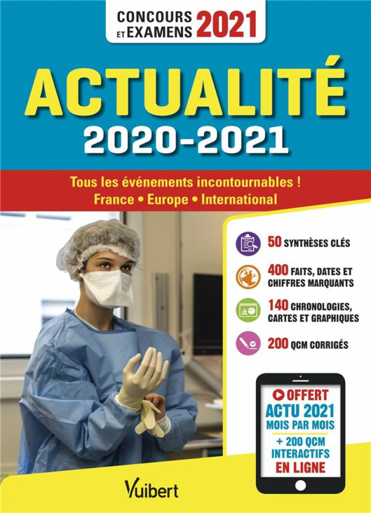 ACTUALITE 2020-2021 - CONCOURS ET EXAMENS 2021 - ACTU 2021 OFFERTE EN LIGNE - TOUS LES EVENEMENTS IN - BOURSAT/CALAUZENES - VUIBERT