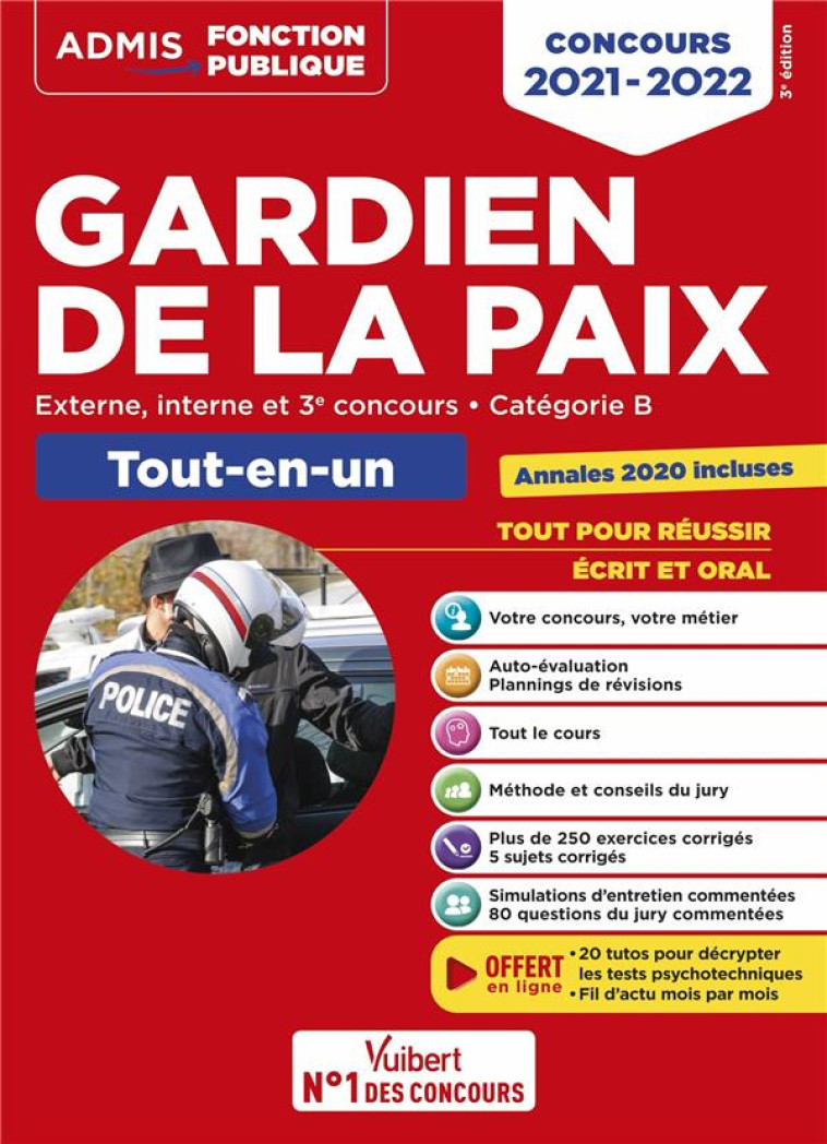 CONCOURS GARDIEN DE LA PAIX  -  CATEGORIE B - ADMIS - TOUT-EN-UN - CONCOURS EXTERNE, INTERNE ET 3E VOIE (EDITION 2021/2022) - LAVEDAN FRANCOIS - VUIBERT