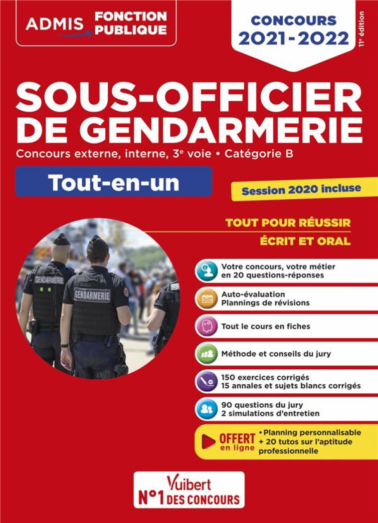 CONCOURS SOUS-OFFICIER DE GENDARMERIE - CATEGORIE B - TOUT-EN-UN - 25 TUTOS OFFERTS (EDITION 2021/2022) - LAVEDAN FRANCOIS - VUIBERT