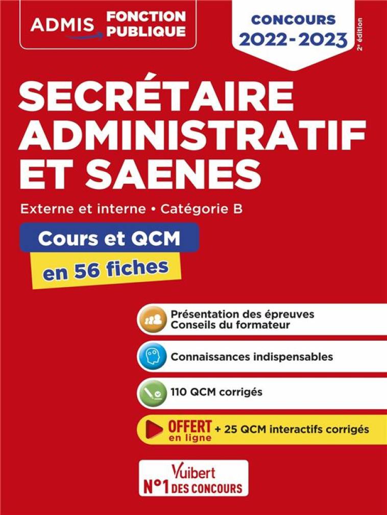 CONCOURS SECRETAIRE ADMINISTRATIF ET SAENES : CATEGORIE B  -  COURS ET QCM EN 56 FICHES  -  CONCOURS 2022-2023 - GUIMET RENE - VUIBERT