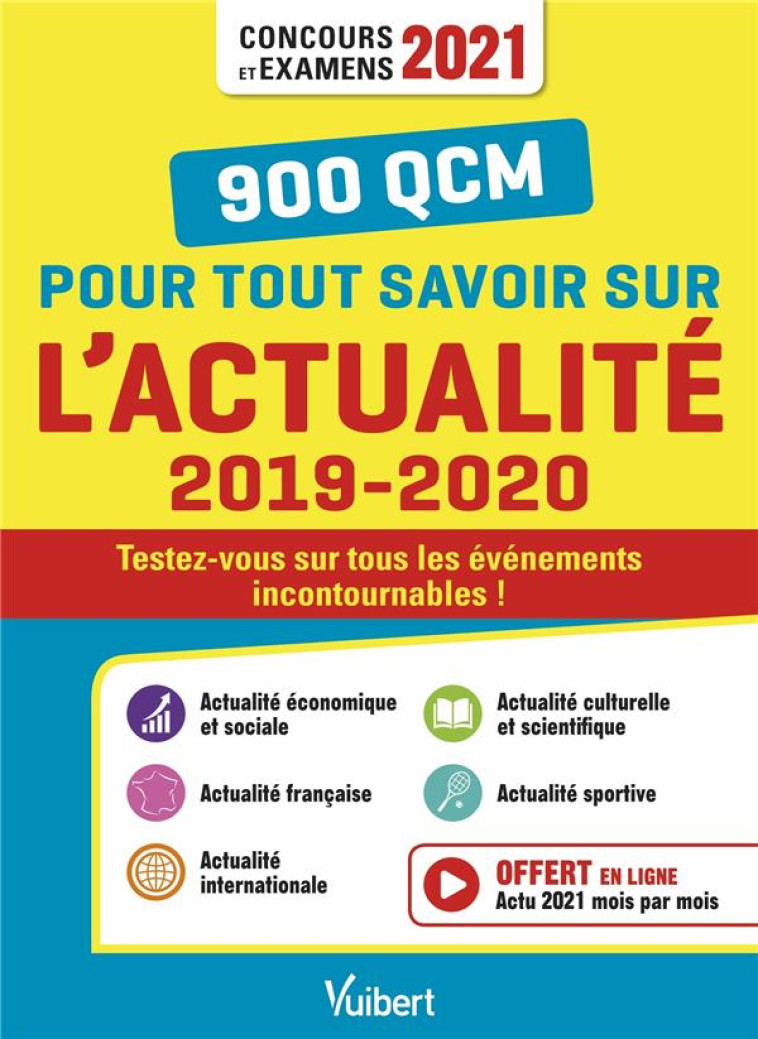 1000 QCM POUR TOUT SAVOIR SUR L'ACTUALITE  -  CONCOURS ET EXAMENS 2021  -  ECRITS ET ORAUX - F (EDITION 2019/2020) - PERES REMI - VUIBERT