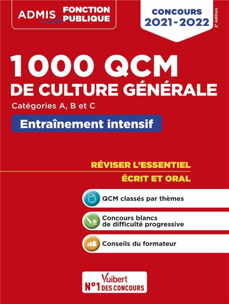 1000 QCM DE CULTURE GENERALE : CONCOURS DE LA FONCTION PUBLIQUE  -  CATEGORIES A, B ET C (EDITION 2021/2022) - BELLEGO/HOFFERT - VUIBERT