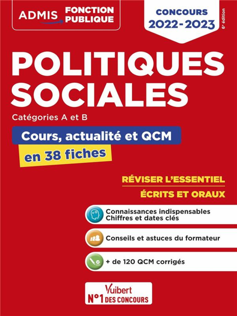 POLITIQUES SOCIALES : COURS, ACTUALITE ET QCM  -  CONCOURS DE CATEGORIES A ET B  -  L'ESSENTIEL EN 38 FICHES  -  CONCOURS 2022-2023 - JAMOT-ROBERT/PERES - VUIBERT