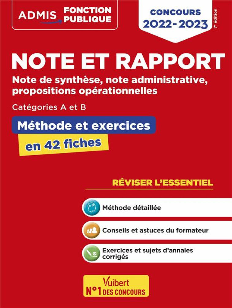 NOTE ET RAPPORT : METHODE ET EXERCICES  -  CONCOURS DE CATEGORIES A ET B  -  L'ESSENTIEL EN FICHES  -  CONCOURS 2022-2023 - BELLEGO OLIVIER - VUIBERT