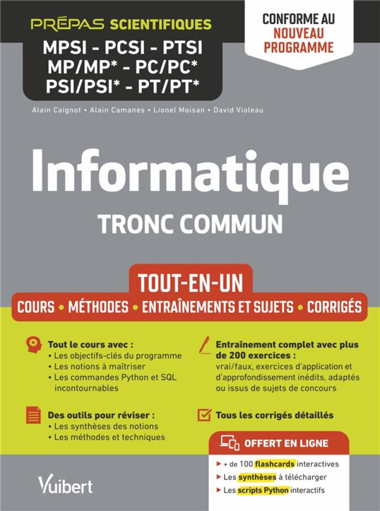 INFORMATIQUE : TRONC COMMUN MPSI-PCSI-PTSI-MP/MP*-PC/PC*-PSI/PSI*-PT/PT*  -  TOUT-EN-UN  -  CONFORME A LA NOUVELLE REFORME 2021 - CAIGNOT/CAMANES - VUIBERT