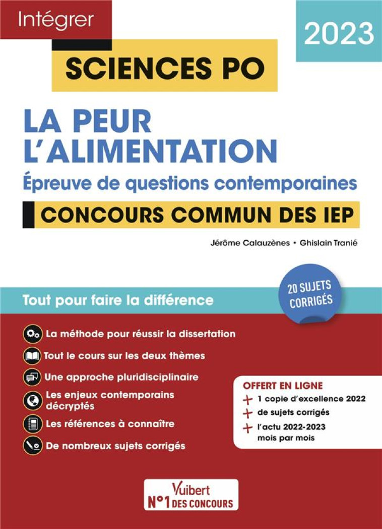 INTEGRER SCIENCES PO : SCIENCES PO : QUESTIONS CONTEMPORAINES  -  THEMES 2023  -  CONCOURS COMMUN IEP  -  40 SUJETS CORRIGES (EDITION 2023) - CALAUZENES/TRANIE - VUIBERT