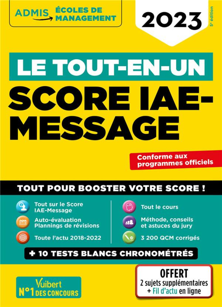 LE TOUT-EN-UN SCORE IAE-MESSAGE : 13 TESTS BLANCS  -  FIL D'ACTU OFFERT  -  SELECTION 2023 - CAMOIN/DUMAS/GUEGUEN - VUIBERT