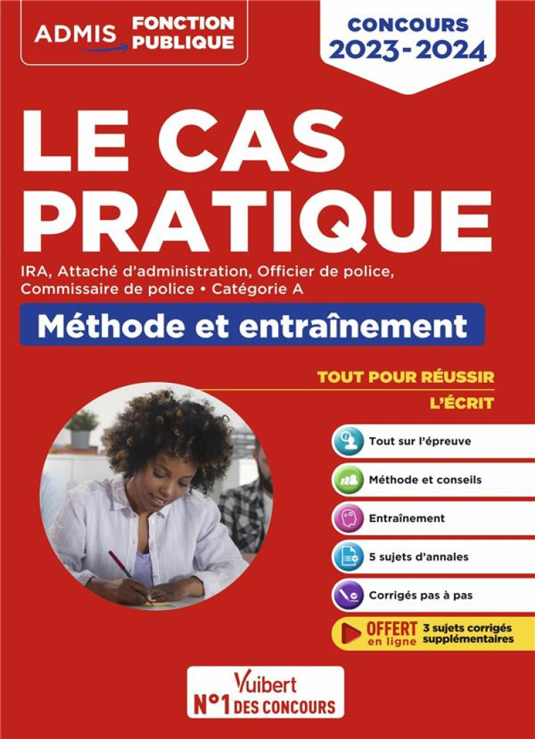 CAS PRATIQUE : CATEGORIE A  -  METHODE ET ENTRAINEMENT  -  ANNALES 2022 CORRIGEES  -  CONCOURS ET EXAMENS - GUILLERMOU JULIE - VUIBERT