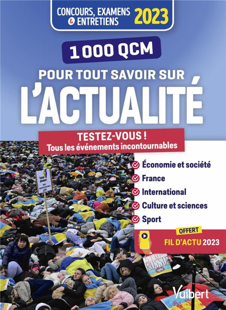 1000 QCM POUR TOUT SAVOIR SUR L'ACTUALITE - CONCOURS ET EXAMENS 2023 - ECRITS ET ORAUX - ACTU 2023 O - PERES REMI - VUIBERT