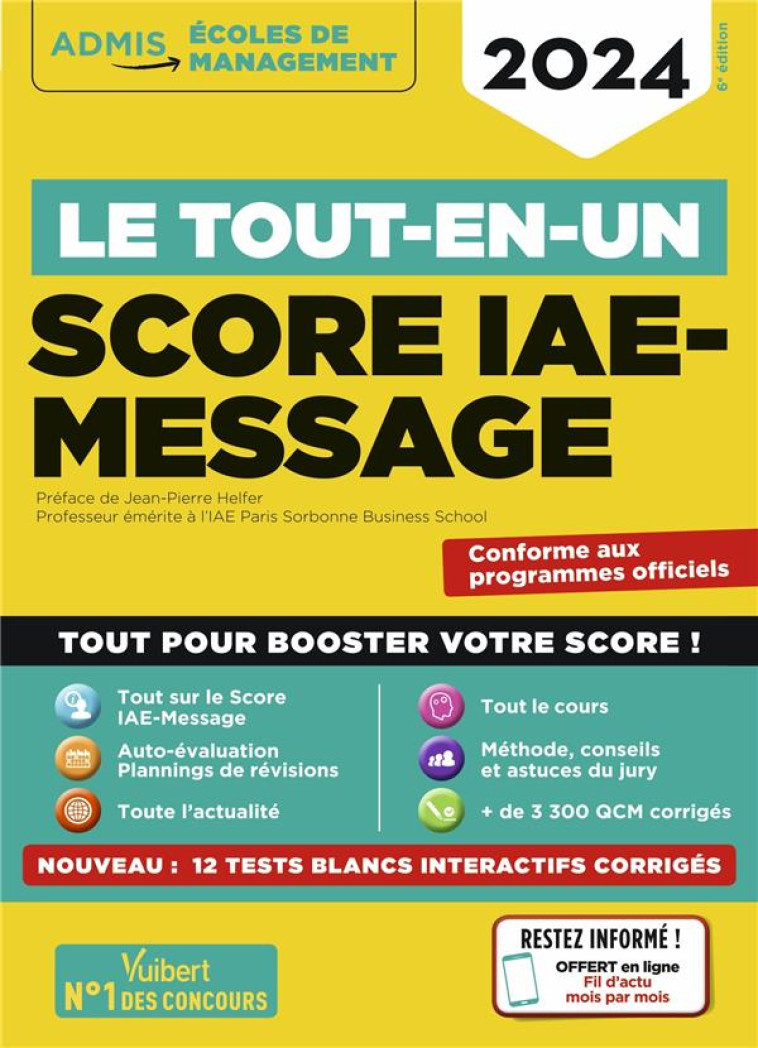 LE TOUT-EN-UN SCORE IAE-MESSAGE : 12 SUJETS BLANCS CORRIGES INTERACTIFS  -  FIL D'ACTU OFFERT  -  SELECTION 2024 - CAMOIN/DUMAS/GUEGUEN - VUIBERT