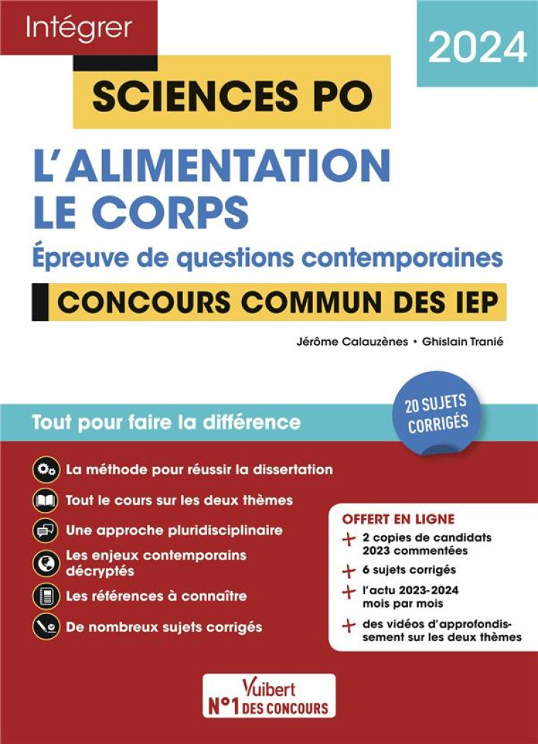 INTEGRER SCIENCES PO : SCIENCES PO : QUESTIONS CONTEMPORAINES - L'ALIMENTATION + THEME 2024  -  CONCOURS COMMUN DES IEP 2024 - CALAUZENES/TRANIE - VUIBERT