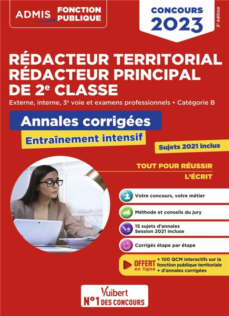 CONCOURS REDACTEUR TERRITORIAL ET REDACTEUR PRINCIPAL 2E CLASSE : CATEGORIE B  -  ANNALES CORRIGEES (EDITION 2023) - BELLEGO OLIVIER - VUIBERT