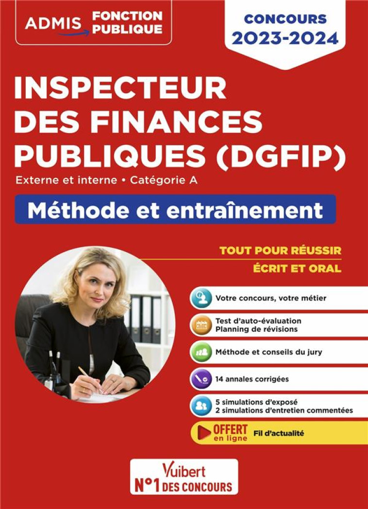 CONCOURS INSPECTEUR DES FINANCES PUBLIQUES (DGFIP) : CATEGORIE A  -  METHODE ET ENTRAINEMENT (EDITION 2023/2024) - GUILLERMOU/AILLAUD - VUIBERT