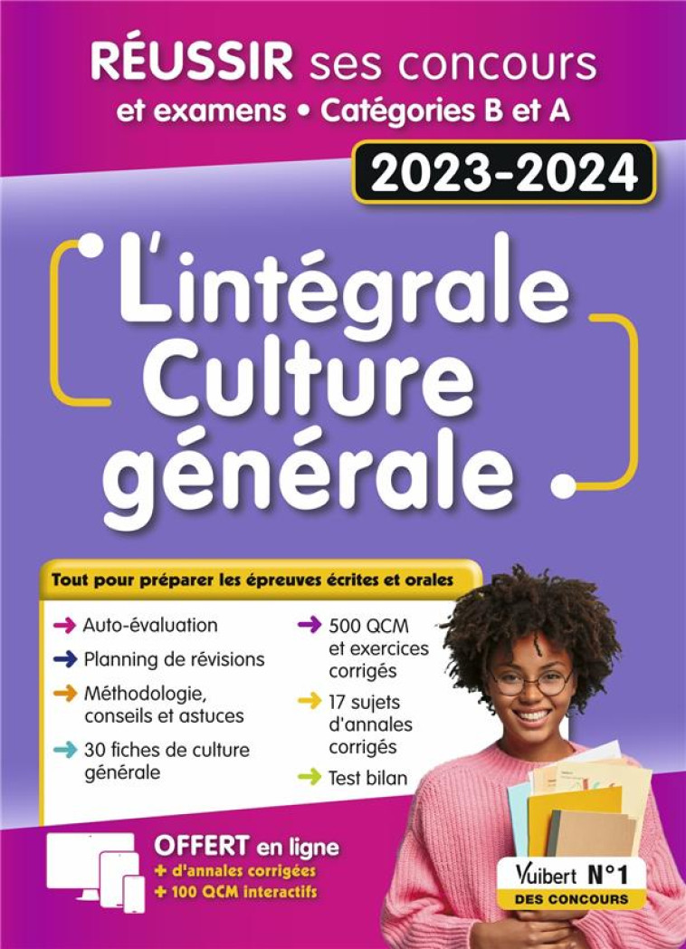 INTEGRALE : L'INTEGRALE DE CULTURE GENERALE : CATEGORIES A ET B ECRITS ET ORAUX (EDITION 2023/2024) - HOFFERT/LAVERGNE - VUIBERT