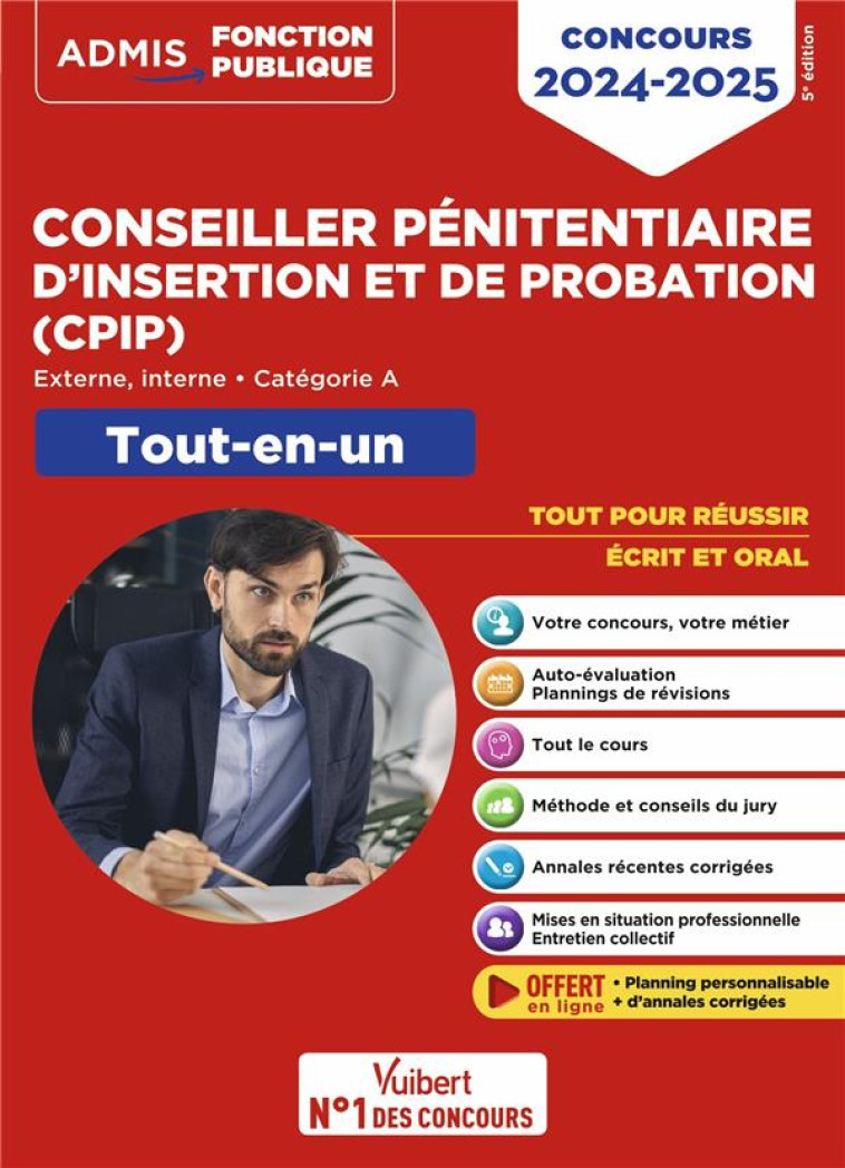 CONCOURS CONSEILLER PENITENTIAIRE D'INSERTION ET DE PROBATION (CPIP) : CATEGORIE A TOUT-EN-UN - BLONDEL-DEBLANGY - VUIBERT