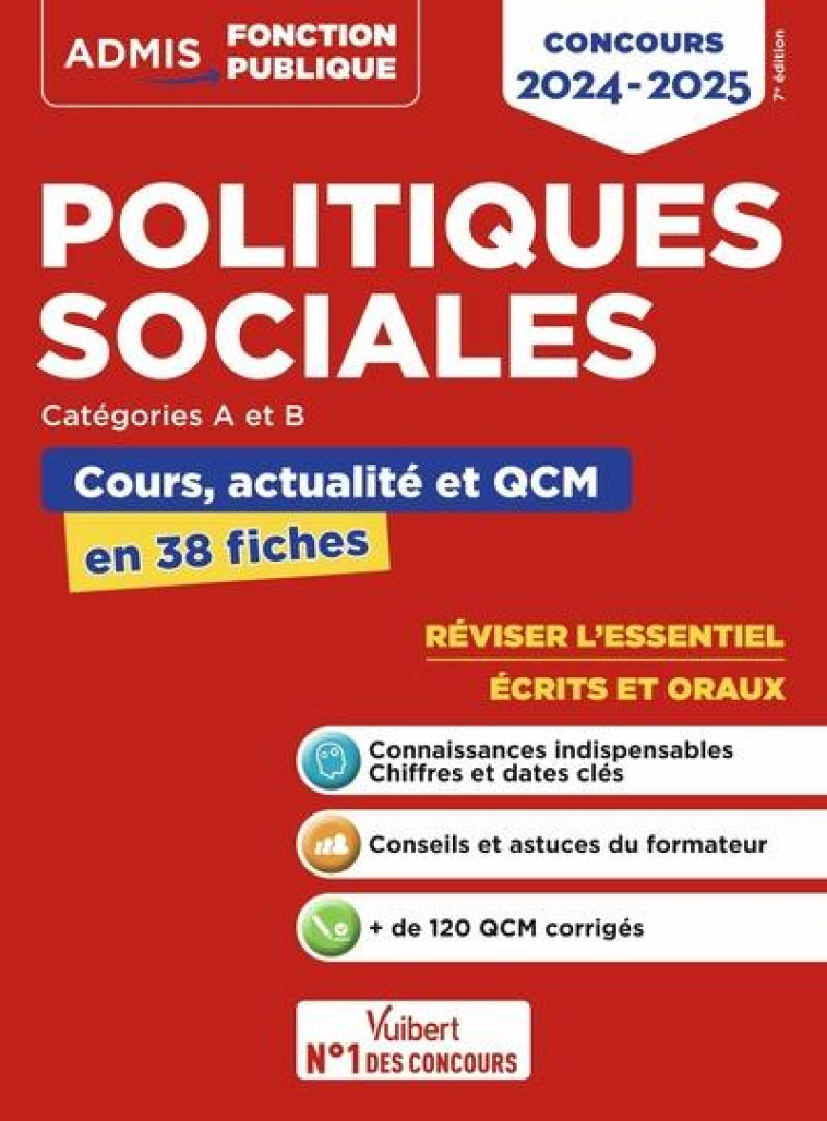 POLITIQUES SOCIALES : COURS, ACTUALITE ET QCM  -  CONCOURS DE CATEGORIES A ET B  -  L'ESSENTIEL EN 38 FICHES  -  CONCOURS 2024-2025 - JAMOT-ROBERT/PERES - VUIBERT