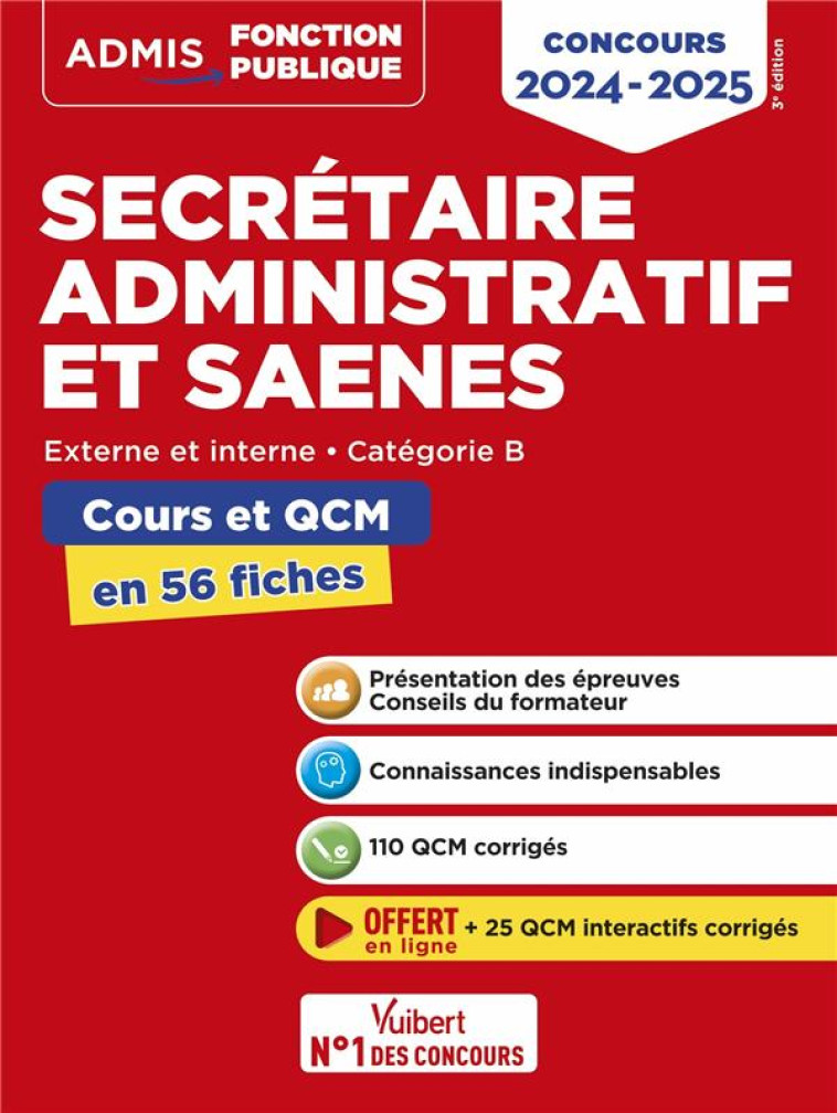 CONCOURS SECRETAIRE ADMINISTRATIF ET SAENES : CATEGORIE B  -  COURS ET QCM EN 56 FICHES  -  CONCOURS (EDITION 2024/2025) - GUIMET RENE - VUIBERT