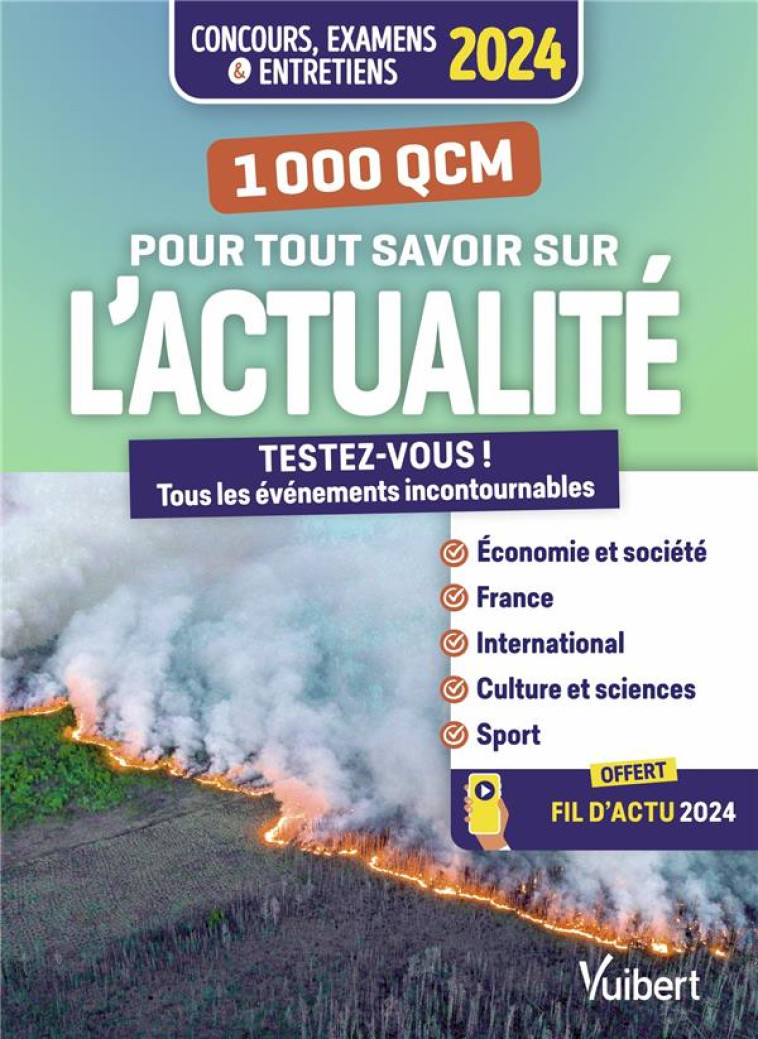 1000 QCM POUR TOUT SAVOIR SUR L'ACTUALITE : CONCOURS ET EXAMENS 2024  -  ÉCRITS ET ORAUX - PERES REMI - VUIBERT