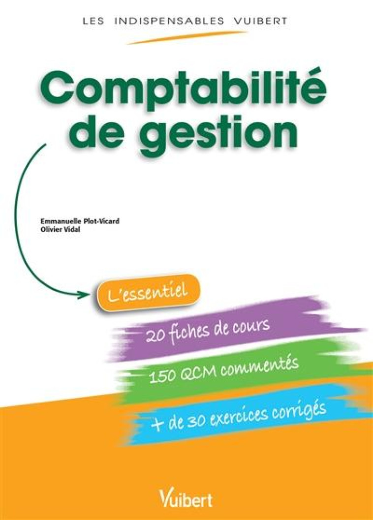 COMPTABILITE DE GESTION - PLOT-VICARD/VIDAL - Vuibert