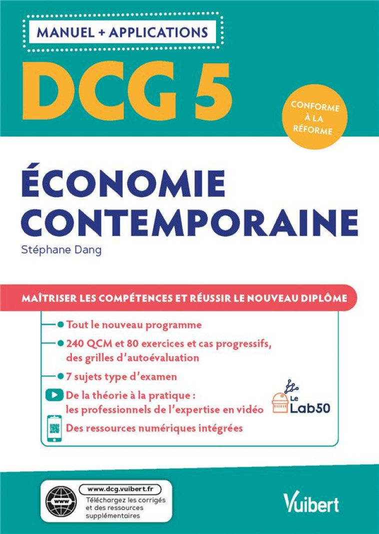 DCG 5 : ECONOMIE CONTEMPORAINE  -  MANUEL ET APPLICATIONS - DANG STEPHANE - VUIBERT