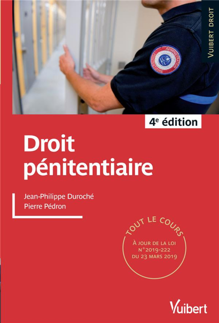 DROIT PENITENTIAIRE  -  TOUT LE COURS (EDITION 2019/2020) - PEDRON/DUROCHE - VUIBERT