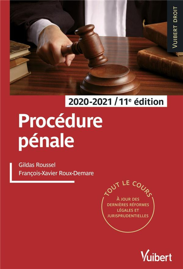 PROCEDURE PENALE (EDITION 2020/2021) - ROUSSEL/ROUX-DEMARE - VUIBERT