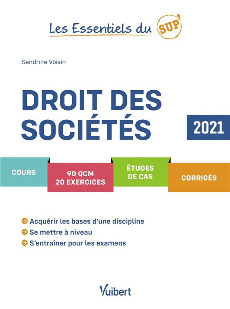 LES ESSENTIELS DU SUP' : DROIT DES SOCIETES (EDITION 2021) - VOISIN SANDRINE - VUIBERT