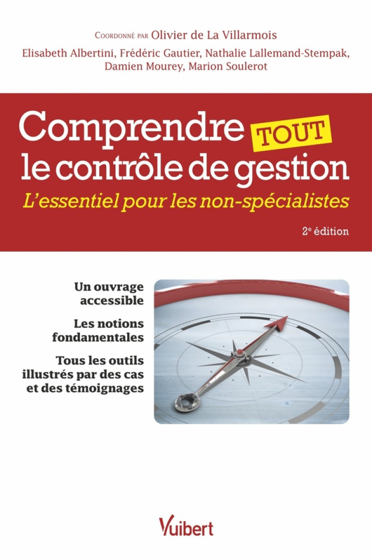 COMPRENDRE TOUT LE CONTROLE DE GESTION : L'ESSENTIEL POUR LES NON-SPECIALISTES - ALBERTINI/GAUTIER - VUIBERT