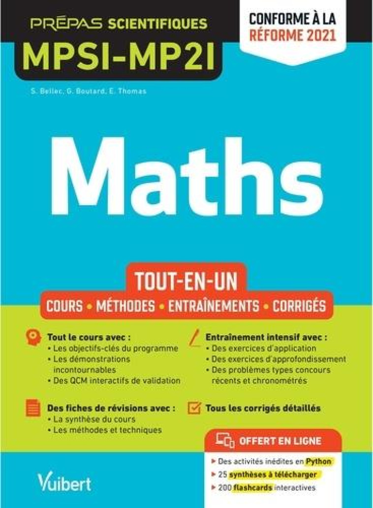 MATHEMATIQUES MPSI-MPI : TOUT-EN-UN  -  COURS, SYNTHESE, METHODES DETAILLEES - EXERCICES CORRIGES - THOMAS/BELLEC - VUIBERT