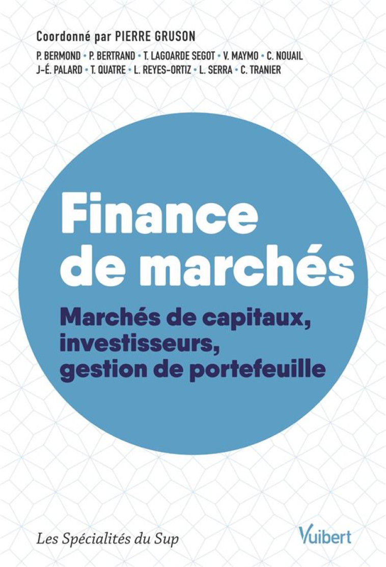 FINANCE DE MARCHE : PLACES FINANCIERES, ACTEURS, GESTION DE PORTEFEUILLE - GRUSON/BERMOND/MAYMO - VUIBERT