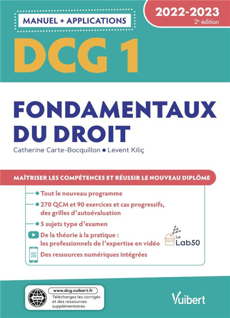 DCG 1 : FONDAMENTAUX DU DROIT : MANUEL ET APPLICATIONS  -  MAITRISER LES COMPETENCES ET REUSSIR LE NOUVEAU DIPLOME (EDITION 2022/2023) - CARTE-BOCQUILLON - VUIBERT