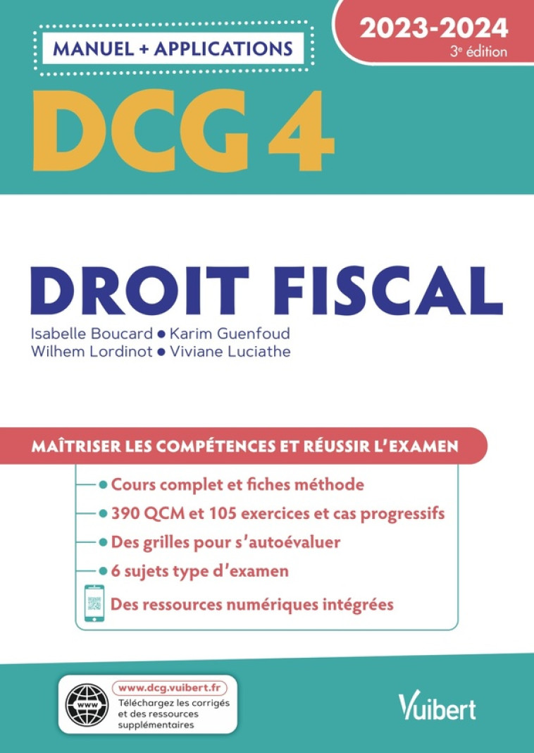 DCG 4 : DROIT FISCAL  -  MANUEL ET APPLICATIONS 2023-2024  -  MAITRISER LES COMPETENCES ET REUSSIR LE NOUVEAU DIPLOME - BOUCARD/GUENFOUD - VUIBERT