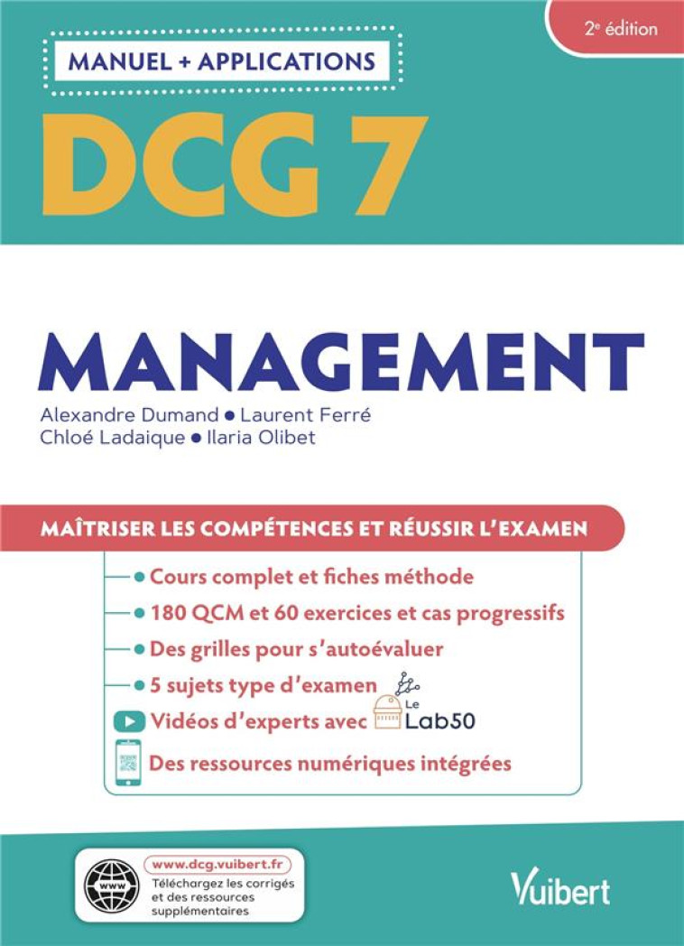 DCG 7 : MANAGEMENT  -  MANUEL ET APPLICATIONS  -  MAITRISER LES COMPETENCES ET REUSSIR LE DIPLOME - DUMAND/FERRE/OLIBET - VUIBERT