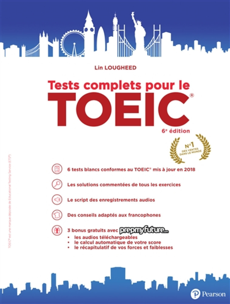 TESTS COMPLETS POUR LE TOEIC 6E EDITION - LOUGHEED LIN - PEARSON