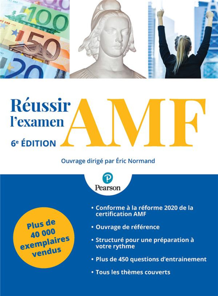 REUSSIR L'EXAMEN CERTIFIE AMF (6E EDITION) - NORMAND ERIC - PEARSON