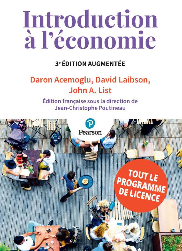 INTRODUCTION A L'ECONOMIE (3E EDITION) - ACEMOGLU/LAIBSON - PEARSON