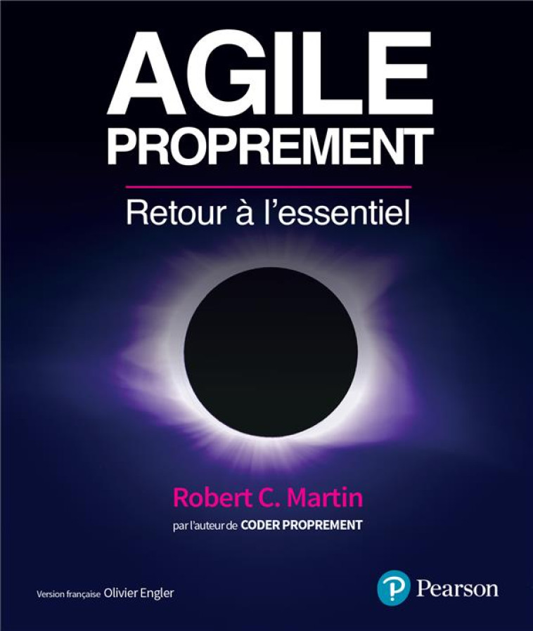 AGILE PROPREMENT - RETOUR A L'ESSENTIEL - MARTIN ROBERT C. - PEARSON