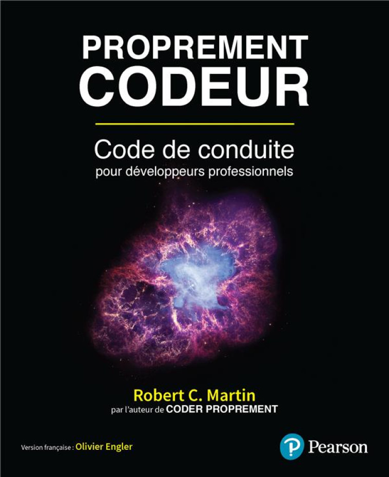 PROPREMENT CODEUR - CODE DE CONDUITE POUR DEVELOPPEUR PROFESSIONNEL - MARTIN ROBERT C. - PEARSON