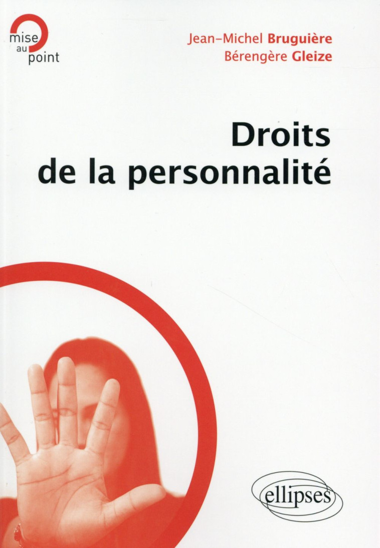 DROITS DE LA PERSONNALITE - BRUGUIERE/GLEIZE - Ellipses